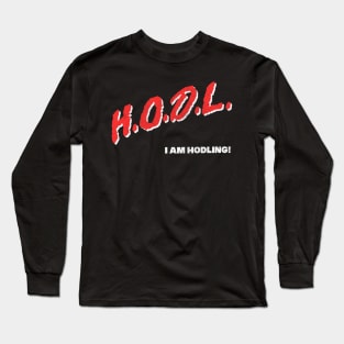 HODL / I Am Holding -  Bitcoin Retro Design Long Sleeve T-Shirt